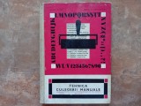 TEHNICA CULEGERII MANUALE - CRISTEA VICTOR ,1971