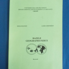 MIHAI IELENICZ - BAZELE GEOGRAFIEI FIZICE , CURS ID , UNIV. BUCURESTI , 2005