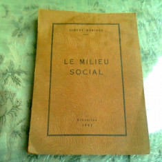 LE MILIEU SOCIAL - ALBERT MARINUS (CARTE IN LIMBA FRANCEZA)