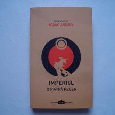 Imperiul. O piatra pe cer - Isaac Asimov