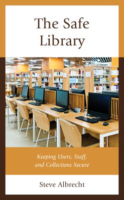 The Safe Library: Keeping Users, Staff, and Collections Secure foto