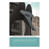Corporate Patronage of Art and Architecture in the United States, Late 19th Century to the Present
