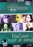 DVD Teatru: Visul unei nopti de iarna ( seria Capodoperele teatrului romanesc - vezi descriere )