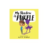 My Shadow Is Purple