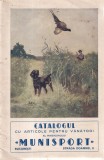 Catalogul cu articole pentru vanatori al magazinului &bdquo;Munisport&rdquo; din București