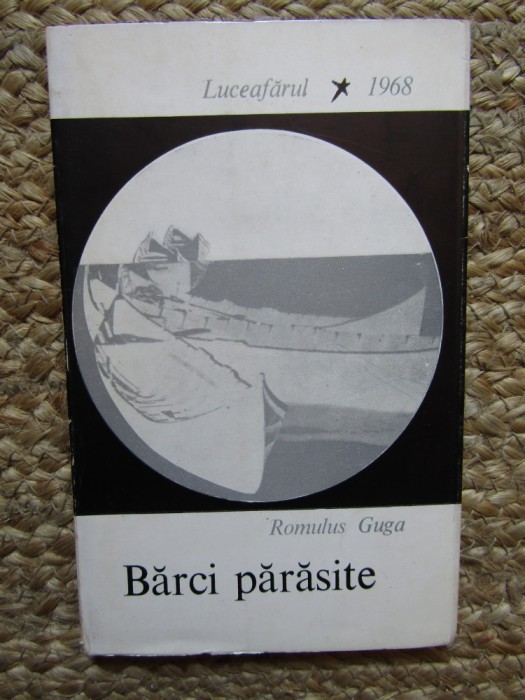 ROMULUS GUGA - BARCI PARASITE (VERSURI) [volum de debut, EPL 1968]