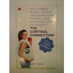 THE CORTISOL CONNECTION - SHAWN M. TALBOTT