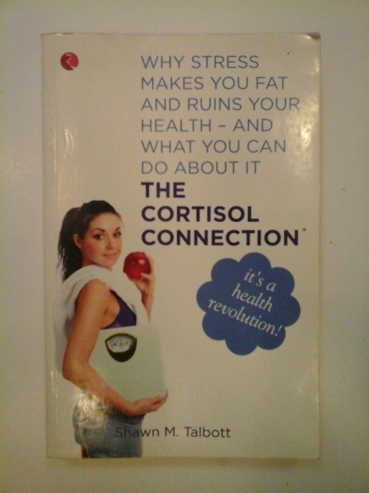 THE CORTISOL CONNECTION - SHAWN M. TALBOTT