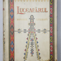 LUCEAFARUL , REVISTA LITERARA , ANUL VI , INTEGRAL , 1907 , COLEGAT DE 24 NUMERE* , LEGATURA DE ARTA SEMNATA *