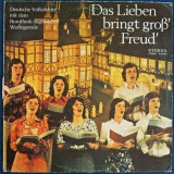 Das Lieben bringt gro&szlig;' Freud' (Iubirea aduce mare bucurie) &mdash; Rundfunk-Jugendchor Wernigerode &mdash; ETERNA. C&acirc;ntece populare și muzică corală germană.