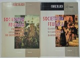 SOCIETATEA FEUDALA de MARC BLOCH , VOLUMELE I - II , 1996 -1998