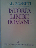 Al. Rosetti - Istoria limbii romane (editia 1986)