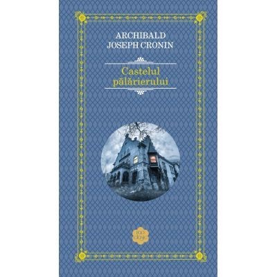 Castelul palarierului, Archibald Joseph Cronin foto