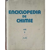 ENCICLOPEDIA DE CHIMIE VOL.1 A-B-ELENA CEAUSESCU-223230