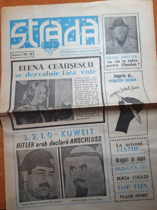 ziarul strada anul 1,nr. 12 din 1990 -art. elena ceausescu,silviu brucan,madona