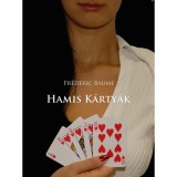 Hamis k&aacute;rty&aacute;k - Fr&eacute;d&eacute;ric Baume