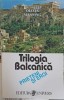 Trilogia Balcanica Vol. 3: Prieteni si Eroi - Olivia Manning, Univers 1996, Roman, Beletristica