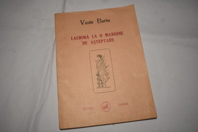 Vasile Barbu - Lacrima la o margine de asteptare (1995) foto