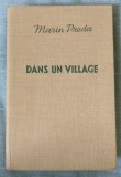Marin Preda - Dans un village (nouvelle) (trad. Ana Vifor; 1955) Desfășurarea