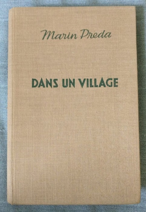 Marin Preda - Dans un village (nouvelle) (trad. Ana Vifor; 1955) Desfășurarea