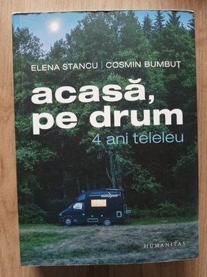Acasa, pe drum- Elena Stancu, Cosmin Bumbut foto