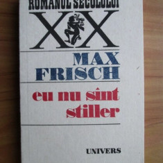 Max Frisch - Eu nu sunt Stiller