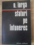 SFATURI PE INTUNEREC-NICOLAE IORGA