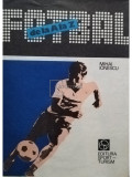 Mihai Ionescu - Fotbal de la A la Z (editia 1988)