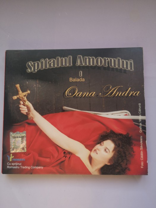 CD muzica Spitalul Amorului 1 Balada - Oana Andra