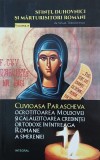 Cuvioasa Parascheva. Ocrotitoarea Moldovei si calauzitoarea credintei ortodoxe in intreaga Romanie a smereniei - Silvan Theodorescu