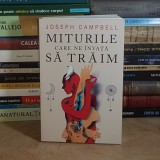 JOSEPH CAMPBELL - MITURILE CARE NE INVATA SA TRAIM , 2024 *
