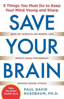 Save Your Brain: 5 Things You Must Do to Keep Your Mind Young and Sharp foto