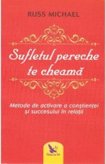 Sufletul pereche te cheama - Russ Michael