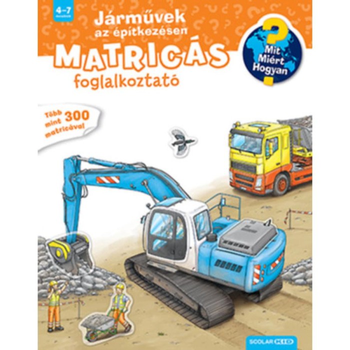 J&aacute;rművek az &eacute;p&iacute;tkez&eacute;sen - Mit? Mi&eacute;rt? Hogyan? Matric&aacute;s foglalkoztat&oacute; - Oliver Kockmann