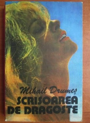 Mihail Drumeș - Scrisoarea de dragoste foto