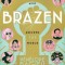 Brazen: Rebel Ladies Who Rocked the World