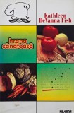Hrana sanatoasa - Kathleen DeVanna Fish