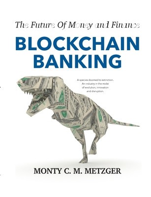 Blockchain Banking: The Future Of Money and Finance foto