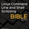 Linux Command Line and Shell Scripting Bible