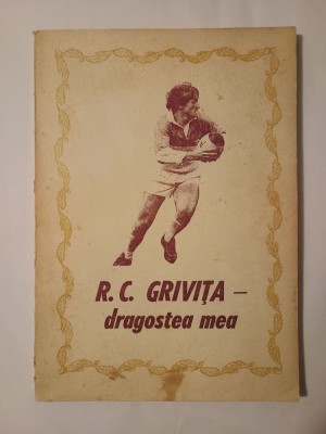R. C. Grivița - dragostea mea (redactor: Tiberiu Stama; 1992?) foto