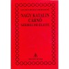 Nagy Katalin c&aacute;rnő szerelmi &eacute;lete - Lucien Hercegn&eacute; Murat