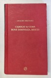 CISMIGIU AND COMP. , BUNA DIMINEATA , BAIETI de GRIGORE BAJENARU , 2009
