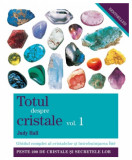 Totul despre cristale vol 1 - judy hall, Stonemania Bijou