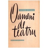 Victor Eftimiu - Oameni de teatru - 112135