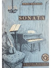 Mircea Nicolescu - Sonata (Editia: 1962) foto