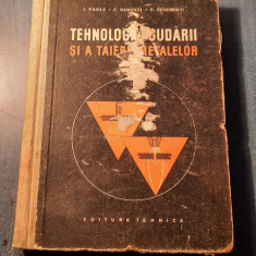 Tehnologia sudaŕii si a taierii metalelor I. Vasile Bakonyi