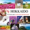 My Hokkaido: The Ultimate Guide to Japan&#039;s Great Northern Island