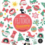 Mini fejt&ouml;rők - Kar&aacute;csony