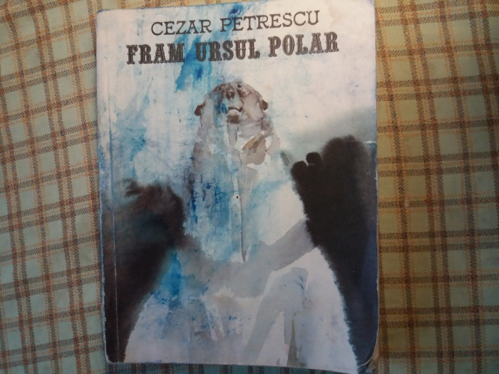 fram ursul polar cezar petrescu