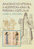 Ancient Egyptian, Mesopotamian &amp; Persian Costume